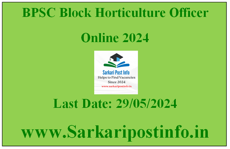 BPSC Block Horticulture Officer Online 2024