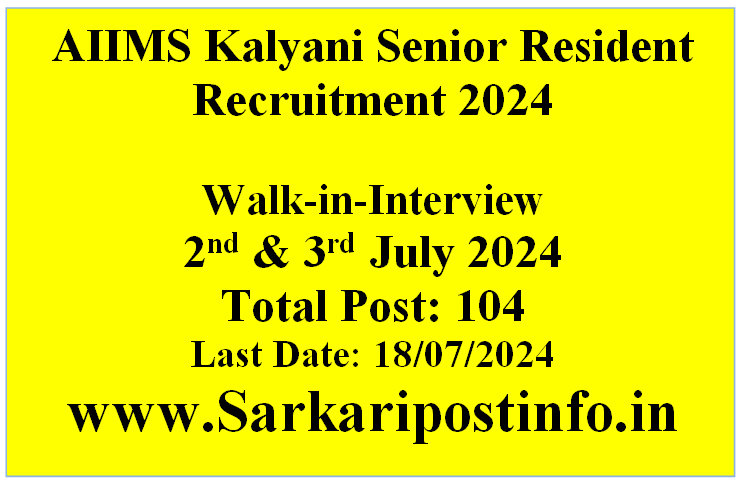 AIIMS Kalyani Senior Resident Recruitment 2024