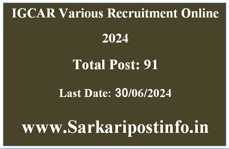 IGCAR Various Recruitment Online 2024