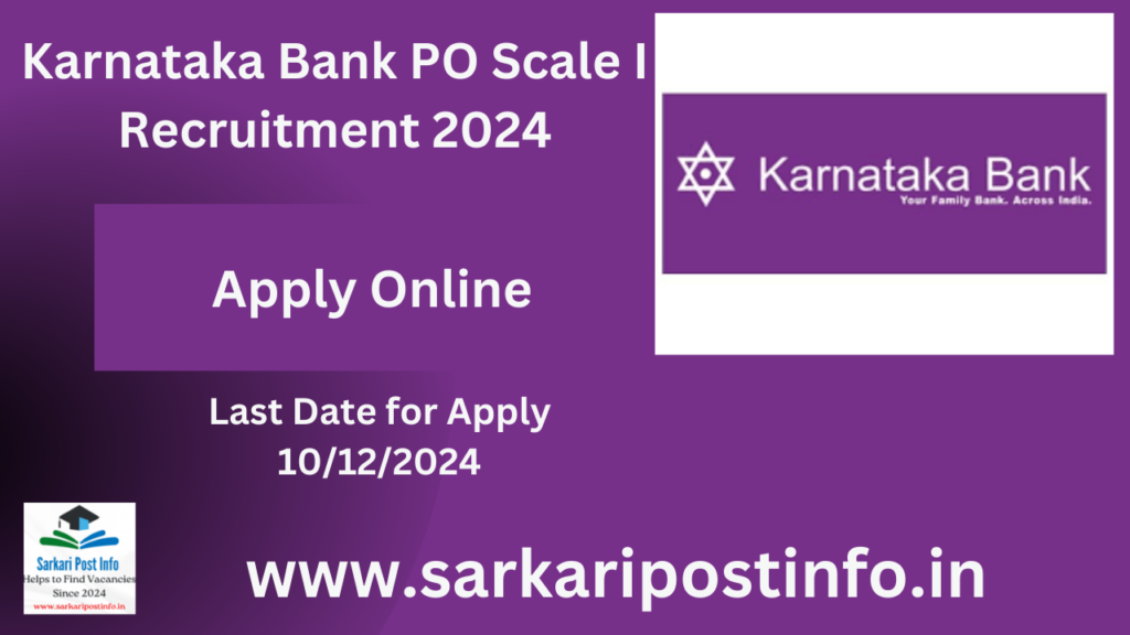 Karnataka Bank PO Scale I Recruitment 2024