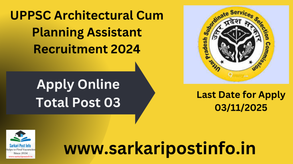 UPPSC Architectural Cum Planning Assistant Recruitment 2024