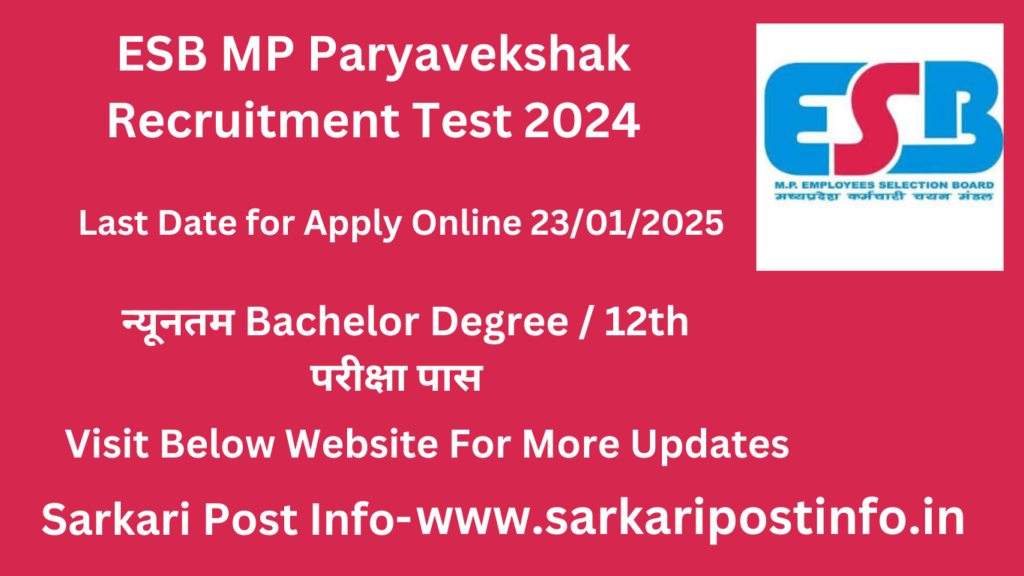 ESB MP Paryavekshak Recruitment Test 2024