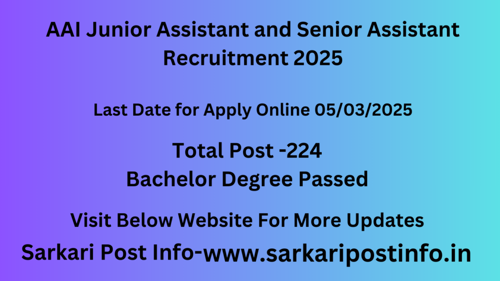 AAI Junior Assistant and Senior Assistant Recruitment 2025