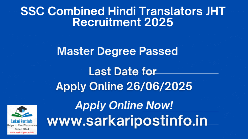 SSC Combined Hindi Translators JHT Recruitment 2025