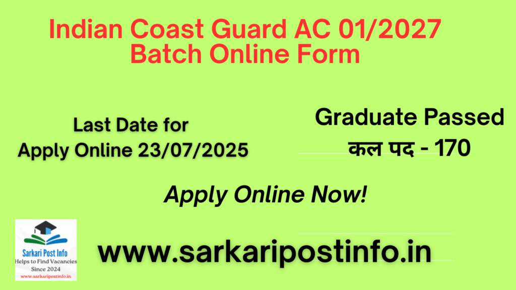 Indian Coast Guard AC 01/2027 Batch Online Form