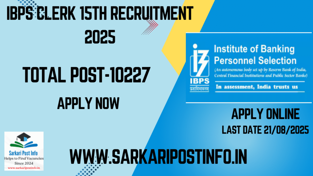 IBPS Clerk 15th Recruitment 2025