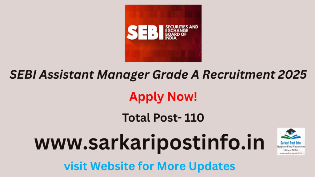 SEBI Assistant Manager Grade A Recruitment 2025